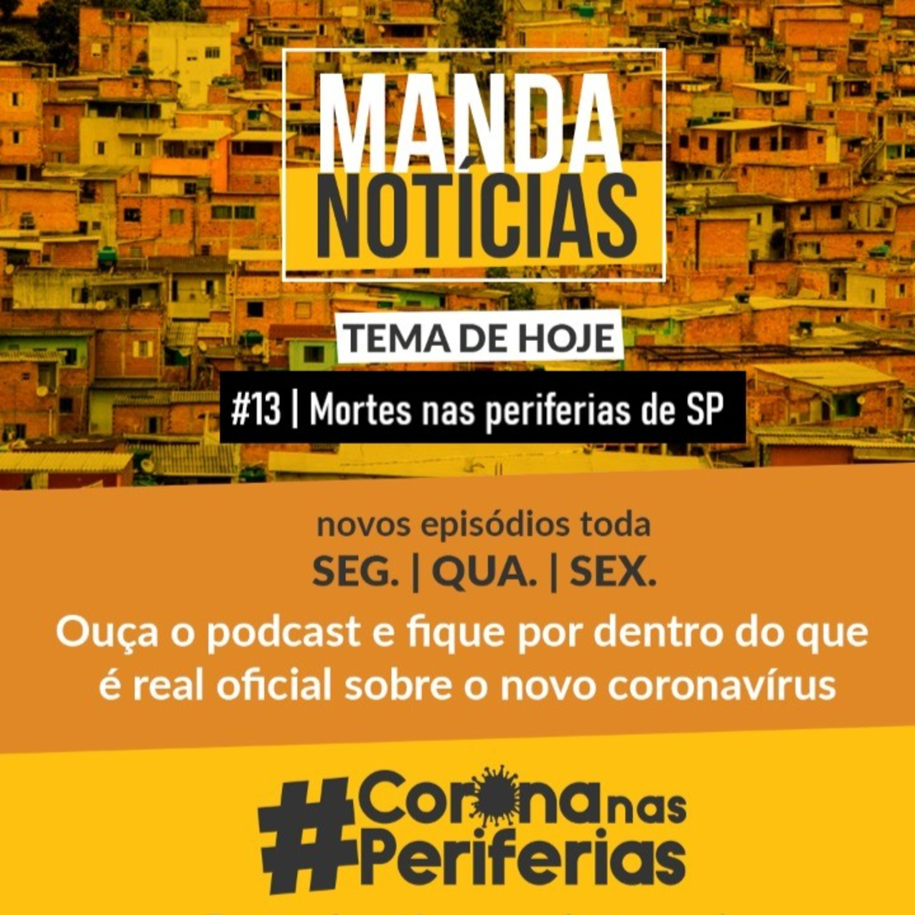 #13 Mortes nas periferias de SP