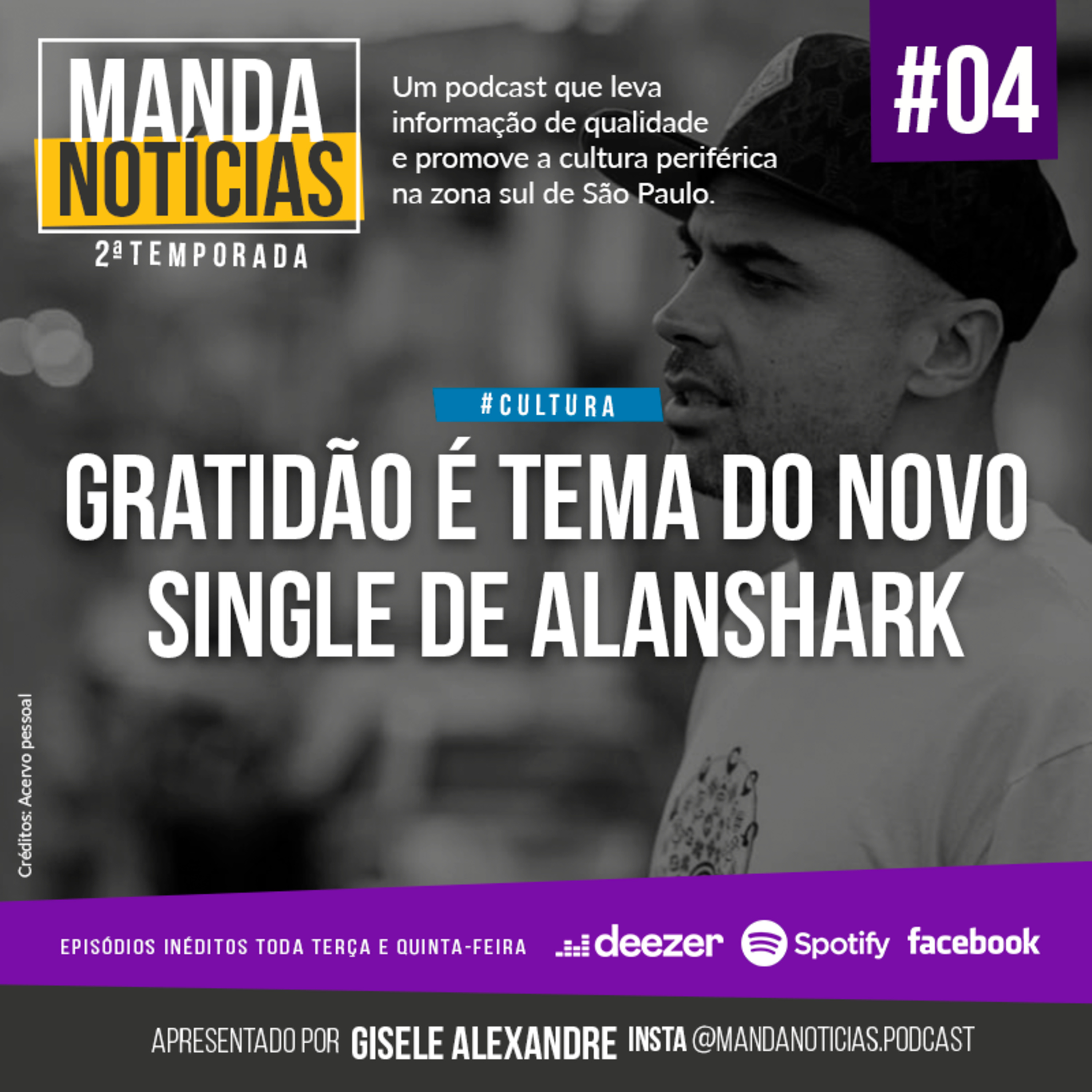 #04 | Gratidão é tema do novo single de Alanshark 🎶