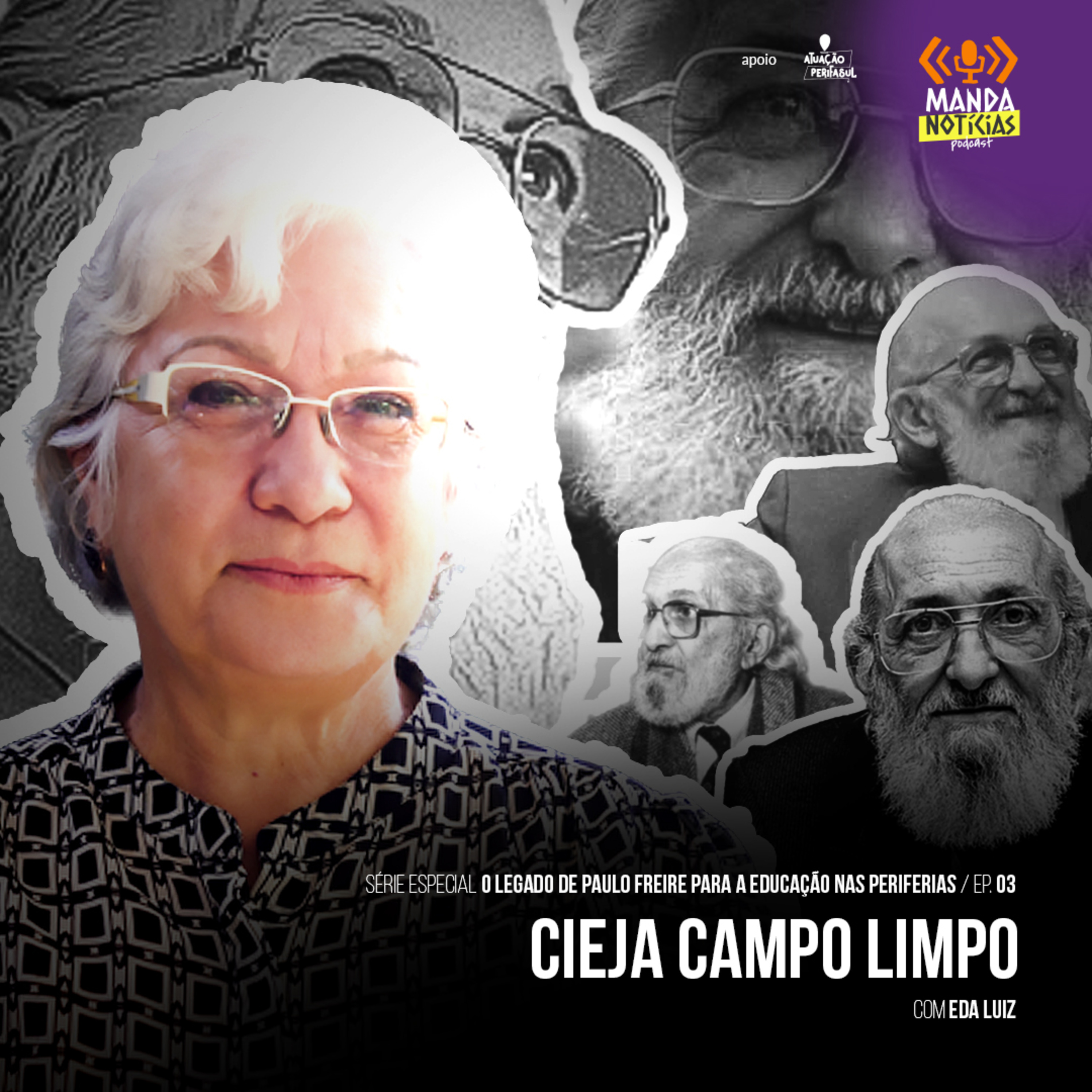 Série Especial: #03 | Eda Luiz e o CIEJA Campo Limpo