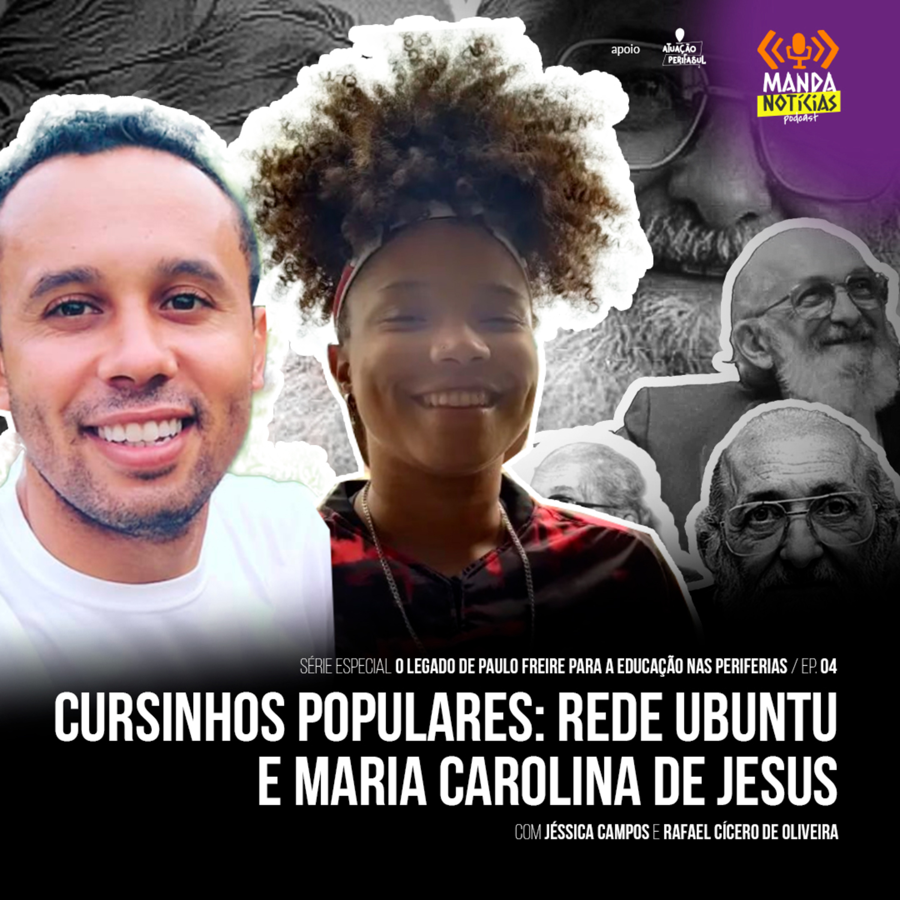 Série Especial: #04 | Cursinhos populares: Rede Ubuntu e Maria Carolina de Jesus