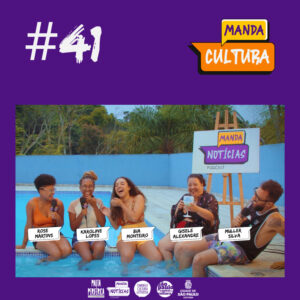 EP #41 | Especial Ano Novo – Equipe Manda Notícias