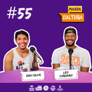 EP #55 | Dança, arte e movimento – com Léo Cordeiro e Davi Silva